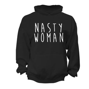 XtraFly Apparel Nasty Woman Rights Novelty Gag Hooded-Sweatshirt Pullover Hoodie