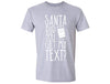 XtraFly Apparel Men's Santa Did You Get My Text Ugly Christmas Crewneck Short Sleeve T-shirt