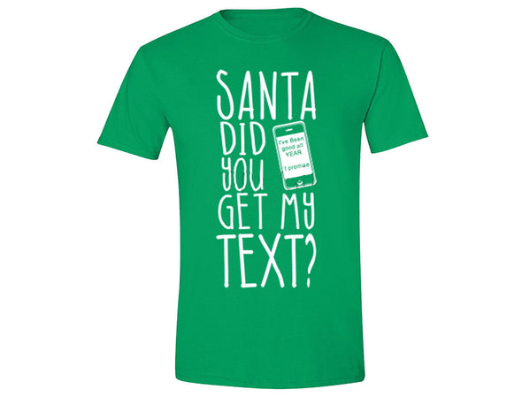 XtraFly Apparel Men's Santa Did You Get My Text Ugly Christmas Crewneck Short Sleeve T-shirt