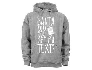XtraFly Apparel Santa Did You Get My Text Ugly Christmas Hooded-Sweatshirt Pullover Hoodie