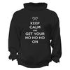 XtraFly Apparel Keep Calm Get Your Ho Ho Ugly Christmas Hooded-Sweatshirt Pullover Hoodie