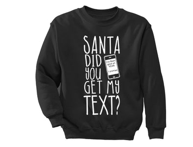 XtraFly Apparel Santa Did You Get My Text Ugly Christmas Pullover Crewneck-Sweatshirt