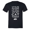 XtraFly Apparel Men's Talking to My Cat Animal Lover Crewneck Short Sleeve T-shirt