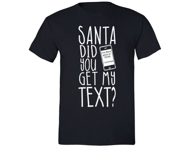XtraFly Apparel Men's Santa Did You Get My Text Ugly Christmas Crewneck Short Sleeve T-shirt