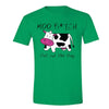 XtraFly Apparel Men's Moo B*tch Get Out Cow Novelty Gag Crewneck Short Sleeve T-shirt