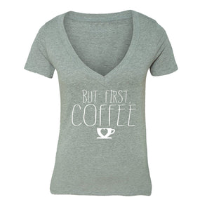 XtraFly Apparel Women's But First Coffee Novelty Gag V-neck Short Sleeve T-shirt