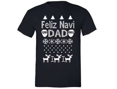 XtraFly Apparel Men's Feliz Navi Dad Navidad Ugly Christmas Crewneck Short Sleeve T-shirt