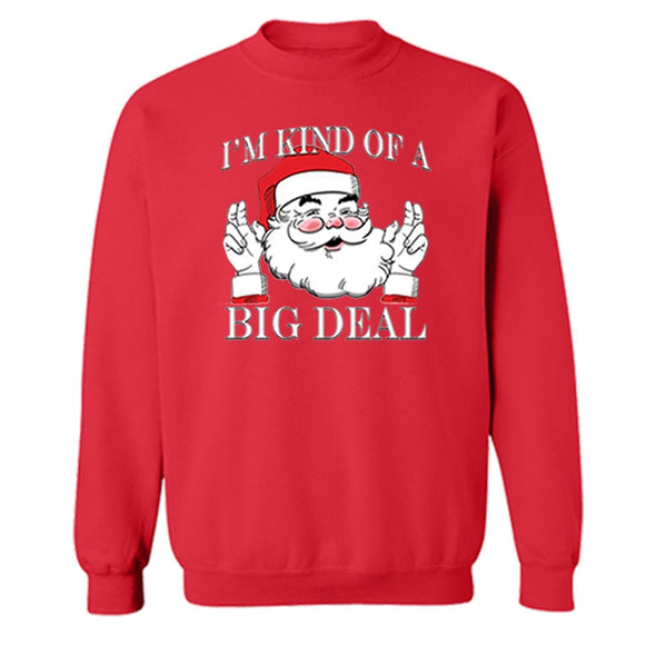 XtraFly Apparel Santa Kind of a Big Deal Ugly Christmas Pullover Crewneck-Sweatshirt