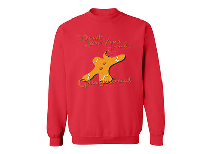 XtraFly Apparel Gingerbread Don't Lose Ugly Christmas Pullover Crewneck-Sweatshirt