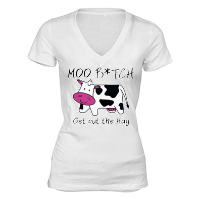 XtraFly Apparel Women's Moo B*tch Get Out Cow Novelty Gag V-neck Short Sleeve T-shirt