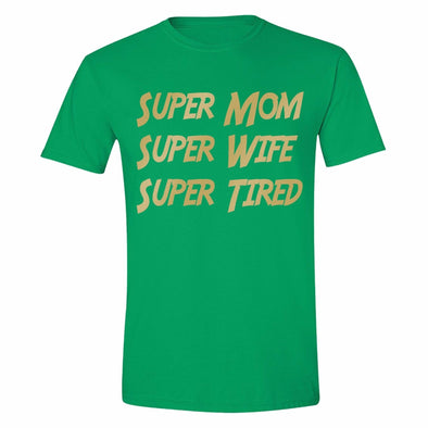 XtraFly Apparel Men's Super Mom Wife Tired Mother's Day Crewneck Short Sleeve T-shirt