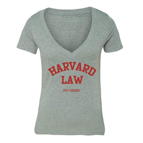 XtraFly Apparel Women's Harvard Law Just kidding Novelty Gag V-neck Short Sleeve T-shirt