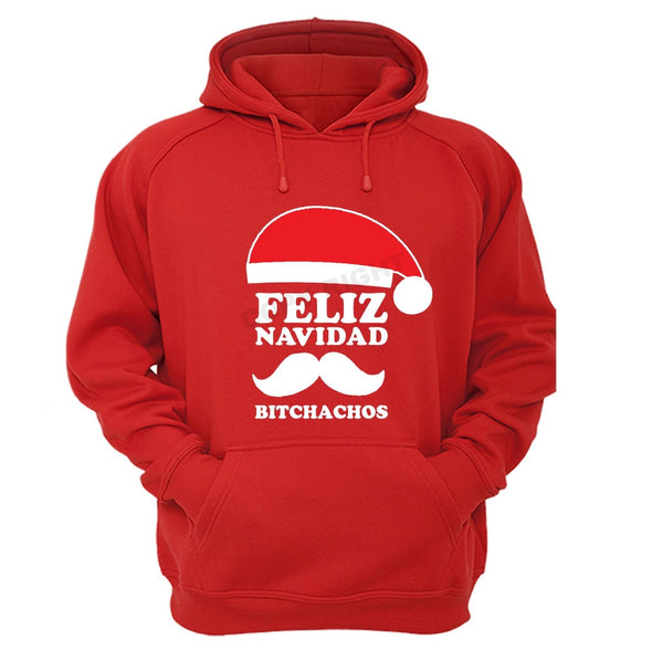 XtraFly Apparel Feliz Navidad B*tchachos Ugly Christmas Hooded-Sweatshirt Pullover Hoodie