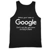 XtraFly Apparel Men's Unless Your Name is Google Novelty Gag Tank-Top