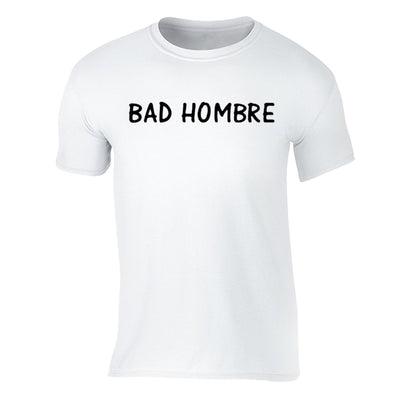 XtraFly Apparel Men's Bad Hombre Trump Novelty Gag Crewneck Short Sleeve T-shirt