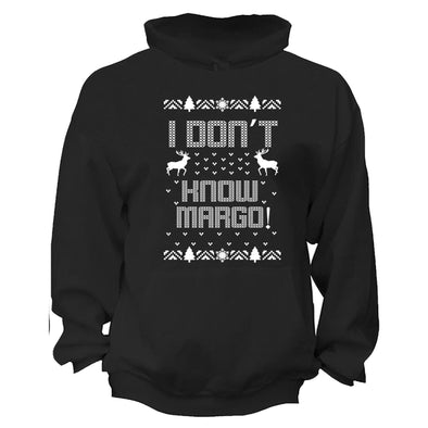 XtraFly Apparel Don't Know Margo Griswold Ugly Christmas Hooded-Sweatshirt Pullover Hoodie