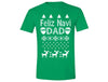 XtraFly Apparel Men's Feliz Navi Dad Navidad Ugly Christmas Crewneck Short Sleeve T-shirt