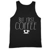 XtraFly Apparel Men's But First Coffee Novelty Gag Tank-Top