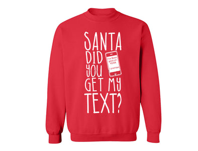 XtraFly Apparel Santa Did You Get My Text Ugly Christmas Pullover Crewneck-Sweatshirt