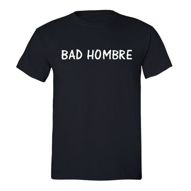 XtraFly Apparel Men's Bad Hombre Novelty Gag Crewneck Short Sleeve T-shirt