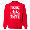 XtraFly Apparel Merry Xmas B*tch*s Ugly Christmas Pullover Crewneck-Sweatshirt