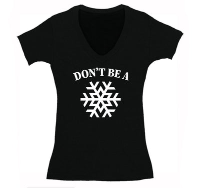 Free Shipping Womens Don't Be A Snowflake Christmas Sweater Gift Funny Winter Party Santa Snowman Holiday V-Neck T-Shirt