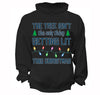 Free Shipping Womens Tree Isn't Only Thing Getting Lit Ugly Christmas Sweater Party Funny Holiday Lights Winter Gift Men Women Hoodie