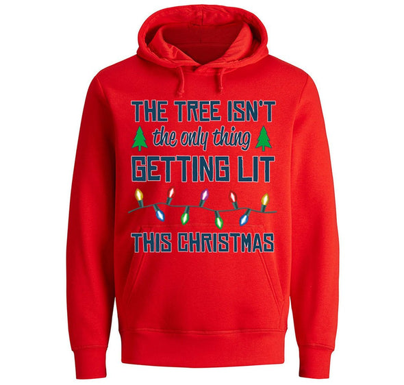 Free Shipping Womens Tree Isn't Only Thing Getting Lit Ugly Christmas Sweater Party Funny Holiday Lights Winter Gift Men Women Hoodie