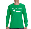 Free Shipping Mens I'd Tap That Golf Ball Gift Putt Putter Swing Funny Sports Driving Range Tournament Dad Father Winter Long Sleeve T-Shirt