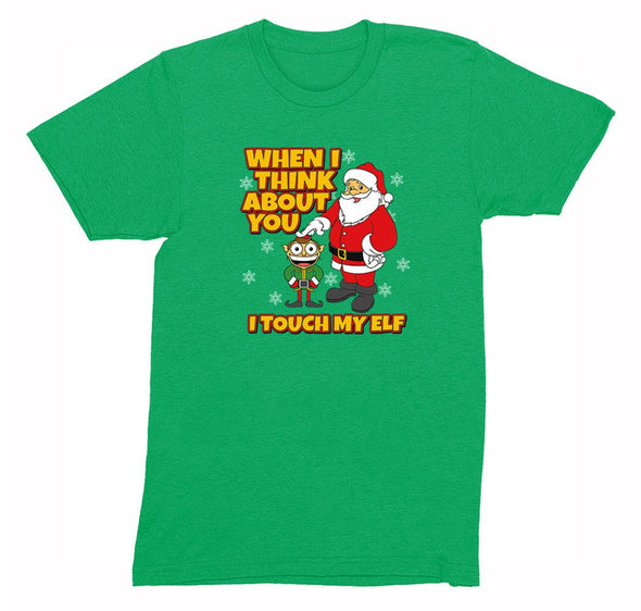 Free Shipping Mens When I Think About You I Touch My Elf Ugly Christmas Sweater Santa Gift Holiday Funny Party Snowflake Crewneck T-Shirt