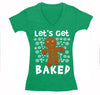 Free Shipping Womens Let's Get Baked Gingerbread Man Cookie 420 Ugly Christmas Sweater Santa Winter Funny Holiday Snow Gift V-Neck T-Shirt