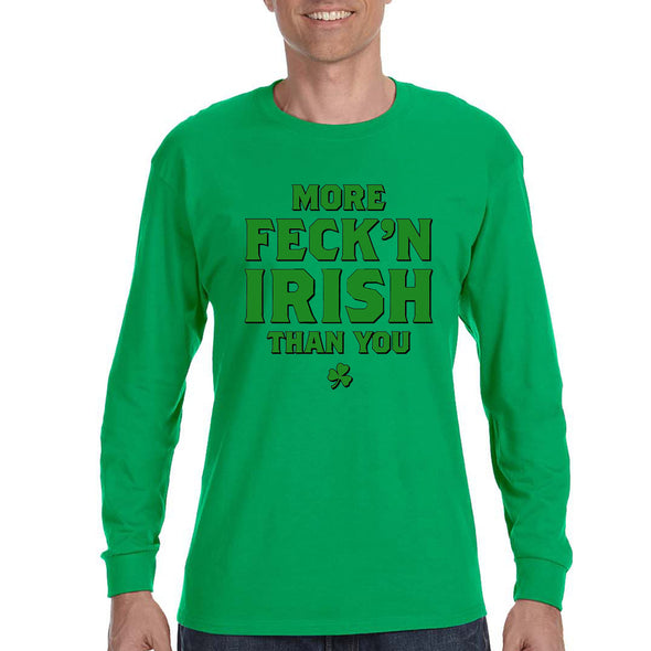 Free Shipping Mens St. Patrick's Day Saint Paddy Drunk shirt More Fecken Irish Than You Shamrock Clover Irish Mens Longsleeve T-Shirt
