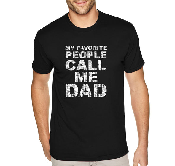 Free Shipping Men's My Favorite People Call Me Dad Father's Day Crewneck Short Sleeve T-Shirt  Birthday Gift Husband Grandpa Grandfather Tee
