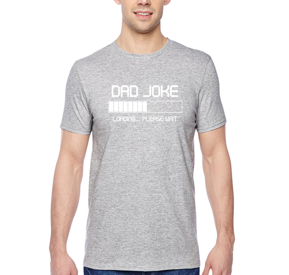 Free Shipping Men's Dad Joke Loading Dad Father's Day Crewneck Short Sleeve T-Shirt Funny Birthday Gift Husband Grandpa Grandfather Tee