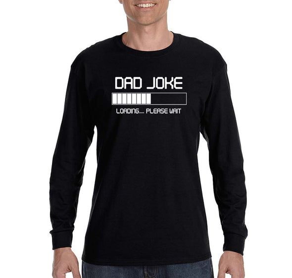 Free Shipping Men's Dad Joke Loading Dad Father's Day Long Sleeve T-Shirt Funny Birthday Gift Husband Grandpa Grandfather Tee