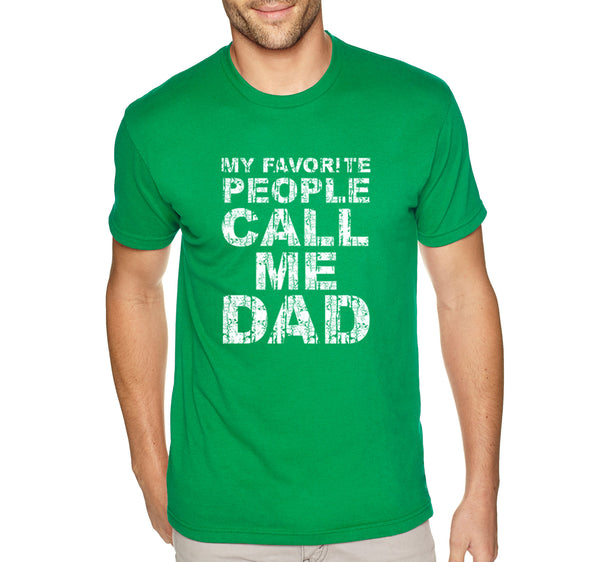 Free Shipping Men's My Favorite People Call Me Dad Father's Day Crewneck Short Sleeve T-Shirt  Birthday Gift Husband Grandpa Grandfather Tee
