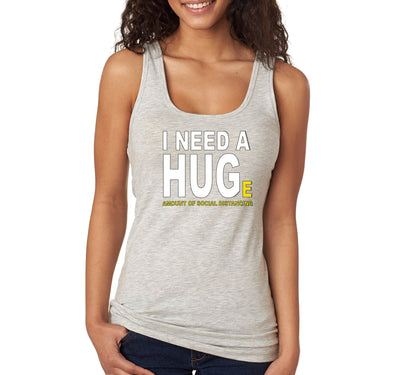 XtraFly Apparel Women&#39;s Need Hug Huge Quarantine Social Distancing Expert Social Distance Racerback