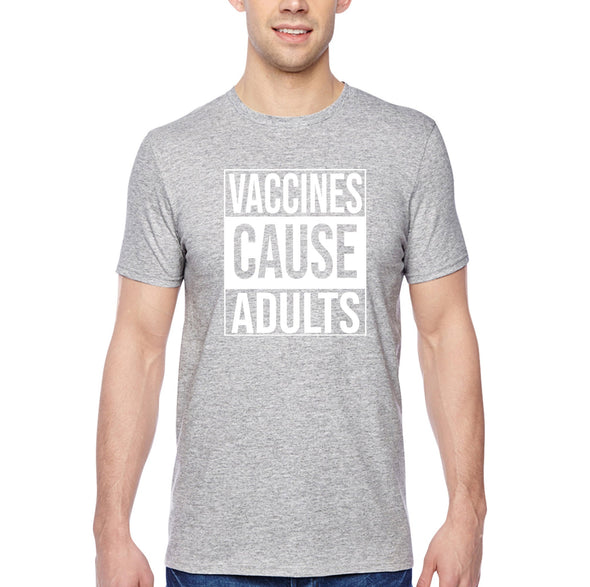 XtraFly Apparel Men&#39;s Tee Vaccines Cause Adults Vaccinated Vaxx Science Crewneck T-shirt
