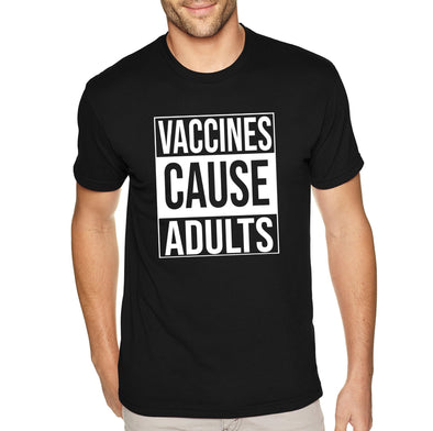 XtraFly Apparel Men&#39;s Tee Vaccines Cause Adults Vaccinated Vaxx Science Crewneck T-shirt