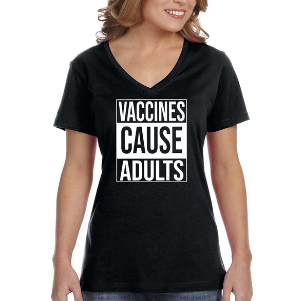 XtraFly Apparel Women&#39;s Vaccines Cause Adults Vaccinated Vaxx Science V-neck T-shirt