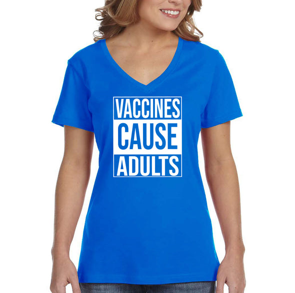 XtraFly Apparel Women&#39;s Vaccines Cause Adults Vaccinated Vaxx Science V-neck T-shirt