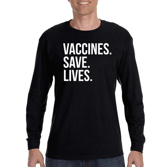 XtraFly Apparel Men&#39;s Vaccinated Vaccines Save Lives Vaxx Science Long Sleeve T-Shirt
