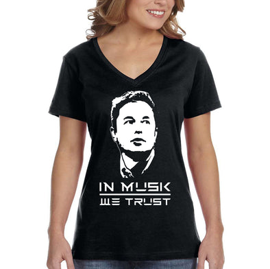 XtraFly Apparel Women&#39;s Musk We Trust Elon Aerospace Engineer Nerd Geek Rocket Space Ship Force Mars Moon UFO Alien Science V-neck T-shirt