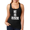 XtraFly Apparel Women&#39;s He is Risen Jesus Christ God Faith Religious Christian Catholic Church Cross Bible Racerback