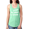 XtraFly Apparel Women&#39;s Present is Female Feminist President Kamala Harris AOC RBG Hillary Clinton Michelle Obama Warren Malala Racerback