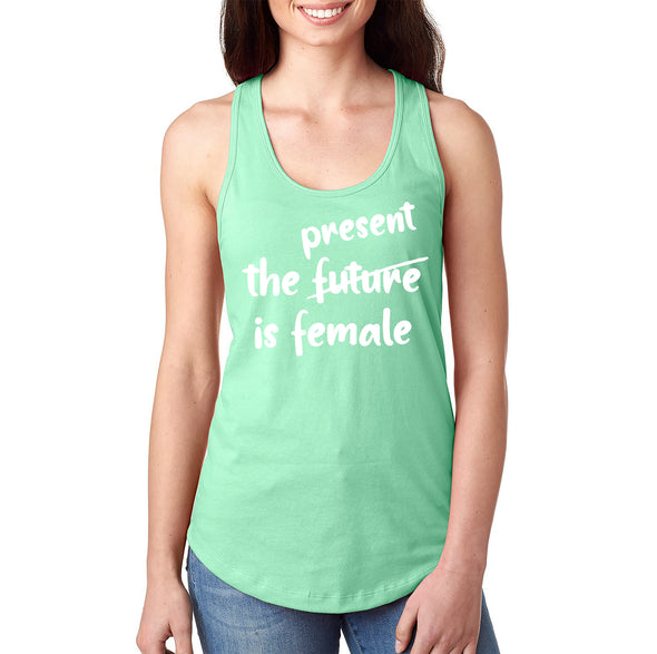 XtraFly Apparel Women&#39;s Present is Female Feminist President Kamala Harris AOC RBG Hillary Clinton Michelle Obama Warren Malala Racerback