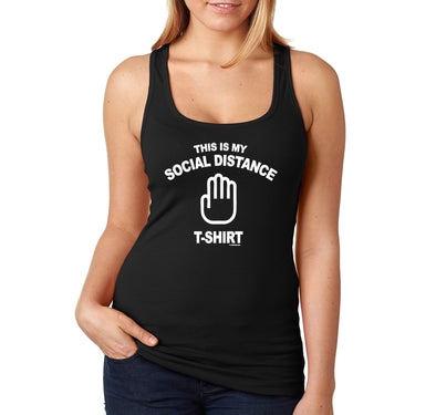 XtraFly Apparel Women&#39;s My Social Distance Shirt Quarantine Distancing Expert Stop Hand Racerback