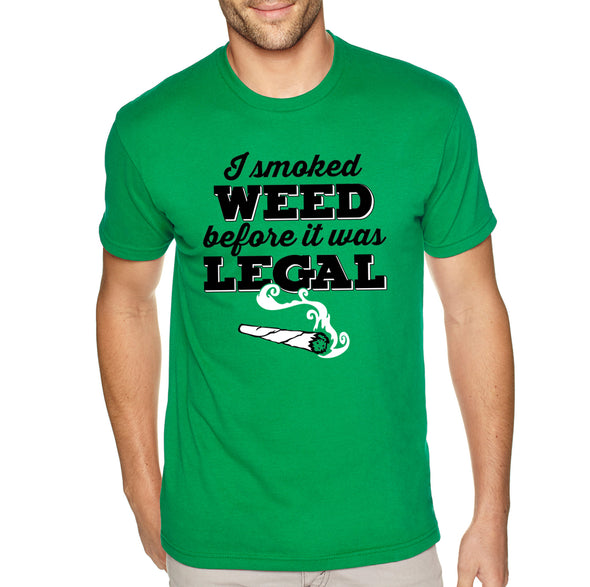XtraFly Apparel Men&#39;s Tee Smoked Weed Before Legal Blunt Joint Legalize Cannabis 420 Stoner Dope Pot Kush Bud Marijuana MJ Crewneck T-shirt