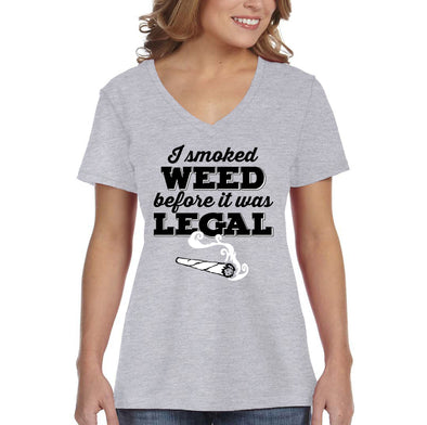 XtraFly Apparel Women&#39;s Smoked Weed Before Legal Blunt Joint Legalize Cannabis 420 Stoner Dope Pot Kush Bud Marijuana Bong MJ V-neck T-shirt