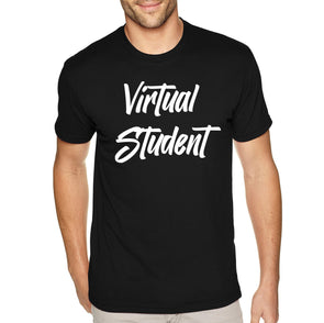 XtraFly Apparel Men&#39;s Tee Virtual Student Online College High School Social Distance Distancing Quarantine Learning Teacher Crewneck T-shirt
